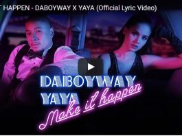 ‘Make It Happen’ DABOYWAY X YAYA