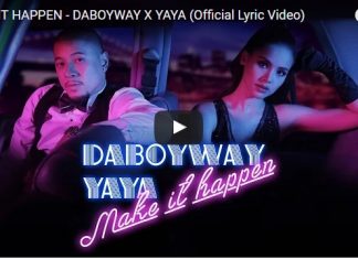 ‘Make It Happen’ DABOYWAY X YAYA