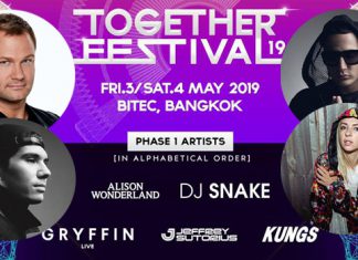 หน้าร้อนนี้ จะลุกเป็นไฟ “TOGETHER FESTIVAL 2019” พบกับ “DJ SNAKE” นำทีม Line up ประชันแน่น 3-4 พ.ค.นี้
